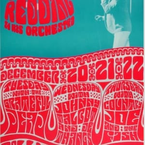 May include: A vintage concert poster for Otis Redding and his Orchestra, featuring a photo of Redding singing into a microphone. The poster is in a psychedelic style with a turquoise background and red and white lettering. The concert is scheduled for December 20-22, 1967 at the Fillmore Auditorium in San Francisco. The poster also lists the opening acts for each night: The Grateful Dead, Johnny  & The  Valiants, and Country Joe & The Fish.
