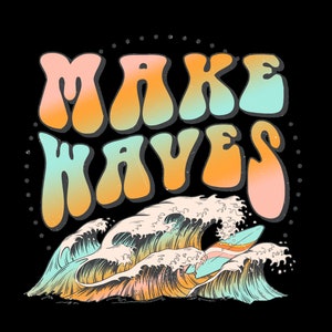 Make Waves Retro PNG, Ocean, Holiday, Vacation, Transparent Sublimation ...