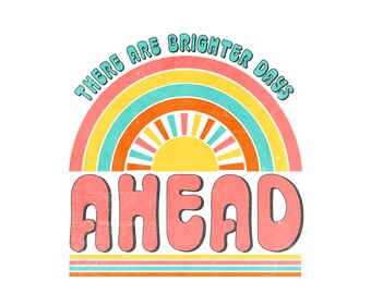 Días más brillantes, retro, PNG, cita positiva (archivo digital)