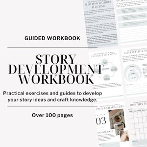 Puede incluir: Un libro de trabajo guiado titulado "Story Development Workbook" con un esquema de color gris y blanco. El libro de trabajo incluye ejercicios prácticos y guías para desarrollar ideas de historias y conocimientos artesanales. La portada presenta el texto "Más de 100 páginas".