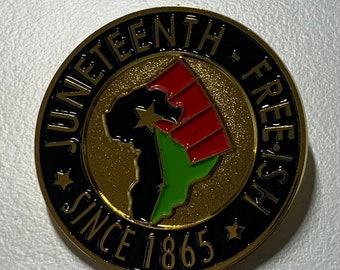 Juneteenth 1865 Freeish Since 1865 Lapel Pin