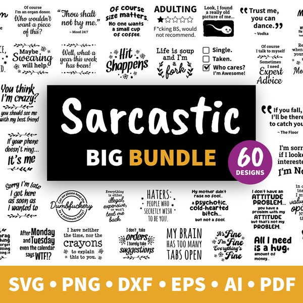 Funny svg big bundle, sarcastic, designer svg bundle, funnies, sassy shirt designs, sassy-quotes png sublimation, sarcasm quote cut files