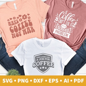 Coffee SVG bundle, funny sublimation designs ideal for tote bags, shirts, coffee cups, mugs, button badges, laptop stickers, gildan 1800 sweaters, tumbler wrap etc. Instant digital download. Also provided in PNG format.