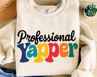 Professional Yapper Funny Shirt PNG for Sublimation