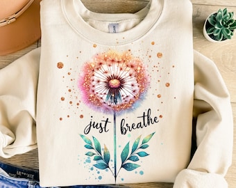 Just Breathe Png, Sublimation Design, Glitter Dandelion Clipart, Quote Digital Image, Flower Png, T-Shirt Design, Instant Download Png