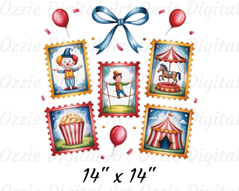 May include: A whimsical illustration featuring circus-themed stamps, balloons, and a blue bow. The stamps depict a clown, tightrope walker, carousel, popcorn, and a circus tent. The image measures 14" x 14".