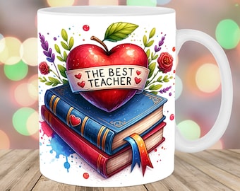 The Best Teacher Mug Wrap, 11oz And 15oz Mug Template, Heart Mug Sublimation Design, Book Mug Wrap Template, Instant Digital Download PNG