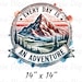 Every Day is an Adventure Png, Sublimation Design, Hiking Png, Camping ...