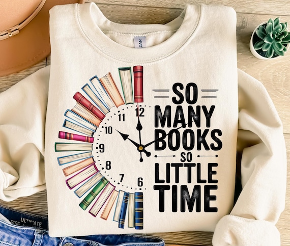 So Many Books So Little Time Png, Sublimation Design, Bookish Png, Book Lover Png, Retro Png, T-Shirt Design, Digital Download Png, DTF