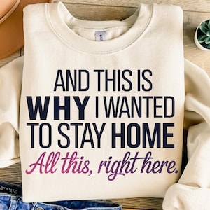 And This Is Why I Wanted To Stay Home All This Right There Png, Sublimation Design, Introvert Png, T-Shirt Design, Instant Download Png