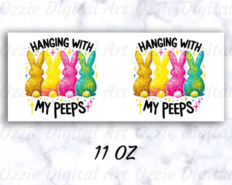 Hanging With My Peeps Mug Wrap, 11oz & 15oz Mug Template, Mug Sublimation Design, Bunny Mug Wrap Template, Instant Digital Download PNG image 3