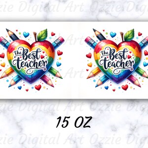 May include: A 15 ounce mug with a rainbow heart design and the text "The Best Teacher" surrounded by pencils and hearts.