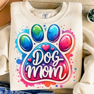 Dog Mom Png, Sublimation Design, Colorful Paw Clipart, Dog Digital Image, Paw Png, T-Shirt Design, Sweatshirt Png, Instant Download Png
