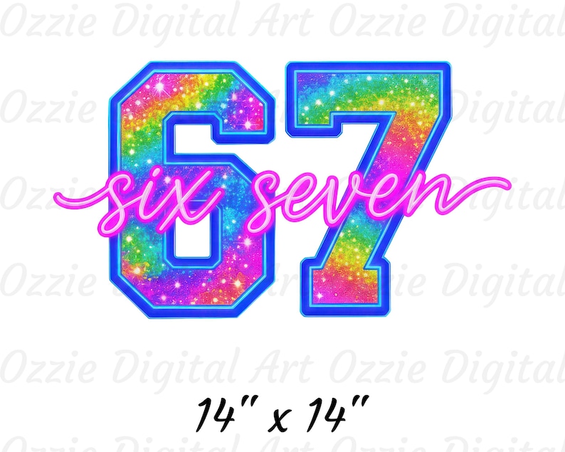 K&ouml;nnte beinhalten: Ein digitales Design mit der Zahl "67" im College-Stil, blau umrandet, mit einem Regenbogen-Galaxie-Muster. Die W&ouml;rter "six seven" sind in Schreibschrift geschrieben. Das Design misst 35,56 cm x 35,56 cm.