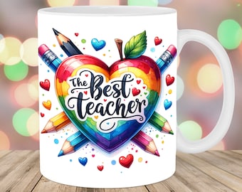The Best Teacher Mug Wrap, 11oz & 15oz Mug Template, Mug Sublimation Design, Colorful Heart Mug Wrap Template, Instant Digital Download PNG
