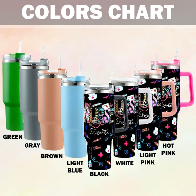 May include: Color chart showing different colors of stainless steel tumblers. The tumblers feature a black and white design with a nurse theme, including a stethoscope, a heart rate monitor, and the word "Nurse". The colors shown are green, gray, brown, light blue, black, white, and hot pink.