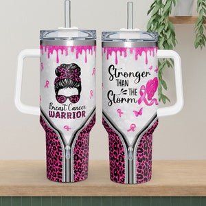 Breast Cancer Warrior Tumbler 40oz With Handle, Stronger Than The Storm 40oz Stainless Steel Tumbler With Lid and Straw, Cancer Fighter Cup