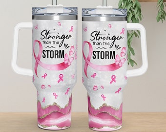 Breast Cancer Warrior Tumbler 40oz With Handle, Stronger Than The Storm 40oz Stainless Steel Tumbler With Lid and Straw, Cancer Fighter Cup
