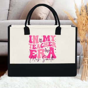 In My Teacher Era Tote Bag, sac personnalisé avec nom d'enseignant, In My Cool Teacher Era, sac de l'ère de l'enseignant, sac de retour à l'école, cadeau d'appréciation de l'enseignant