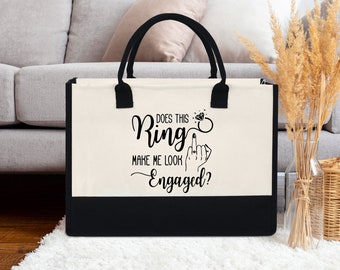 Does This Ring Make Me Look Engaged Tote Bag, Engagement Gift, Coffee Lover Gift, Bride To Be Bag, Fiance Gift Idea, Gift For Future Wife