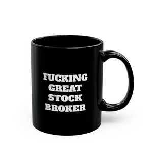Great Stock Broker Mug | Stock Trader | Stock Market Gift | Stock Broker Gift | Day Trader | Gamestonk Mug | Stonks | Stock Trader Gift