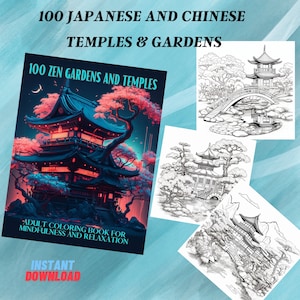100 Zen Temples & Gardens Coloring Book For Adults | Coloring Pages For Stress Relief Relaxation and Mindfulness | Coloring Pages Printable