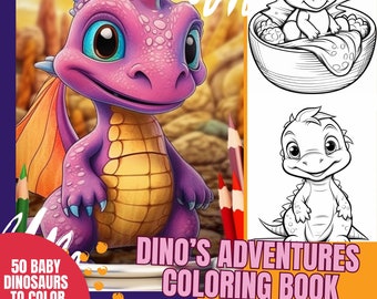 Baby Dinosaurs Coloring Book: 50 Unique Dino Adventures (PDF)