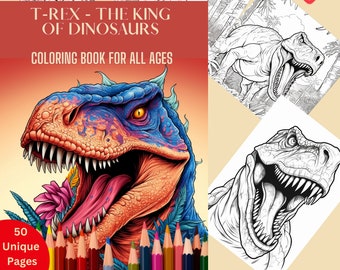 T-Rex Coloring Book: 50 Unique Dinosaur Pages (Printable PDF)