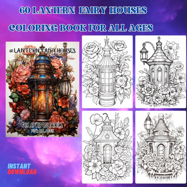 60 Lantern Fairy Houses Coloring Book | 60 Lantern Fairy Houses Coloring Pages | Coloring Sheets For All Ages | Printable Activity Sheets