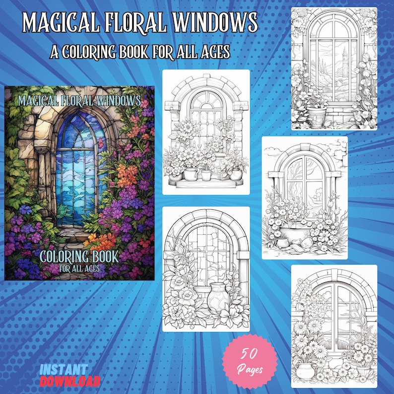 Floral Windows Coloring Book: 50 Magical Coloring Pages (PDF Pattern ...