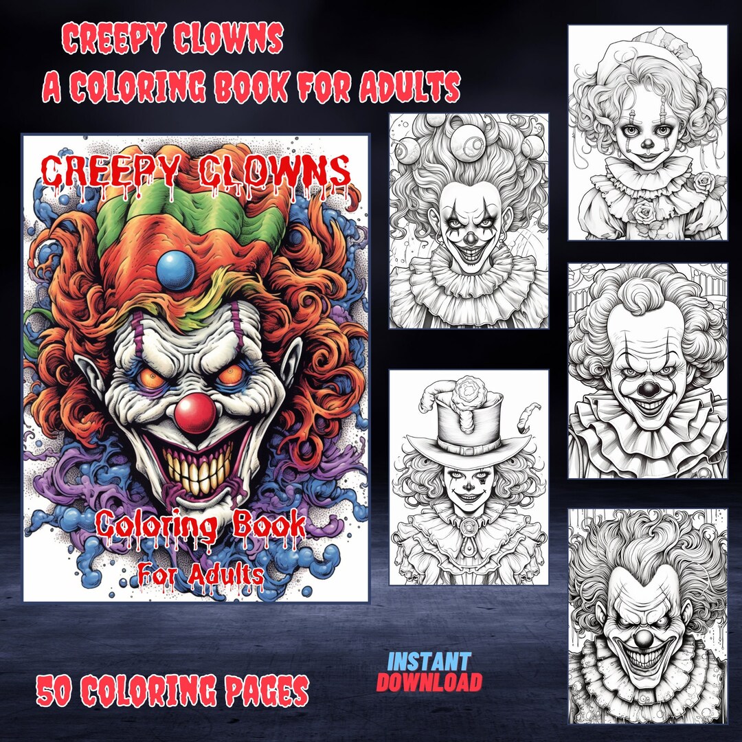 Creepy Clowns Coloring Book | 50 Scary Clowns Coloring Pages | 50 Adult