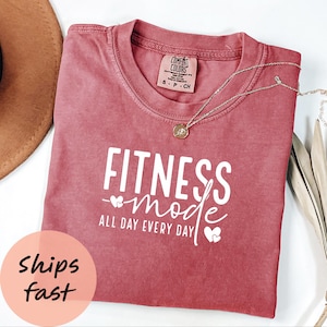 Comfort Colors®-fitnessmodus Hele dag elke dag Shirt, sportshirt, workout-T-shirt, fitness-motivatieshirt, shirt voor actieve levensstijl, T-shirt sportschool