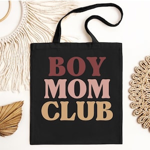 Boy Mom Club Tote Bag, Mothers Day Gift, Boy Mom, Tote Bag for Mom, Gift for Mom, Canvas Tote Bag, Mama Bag, New Mom Gift, Cute Mom Bag