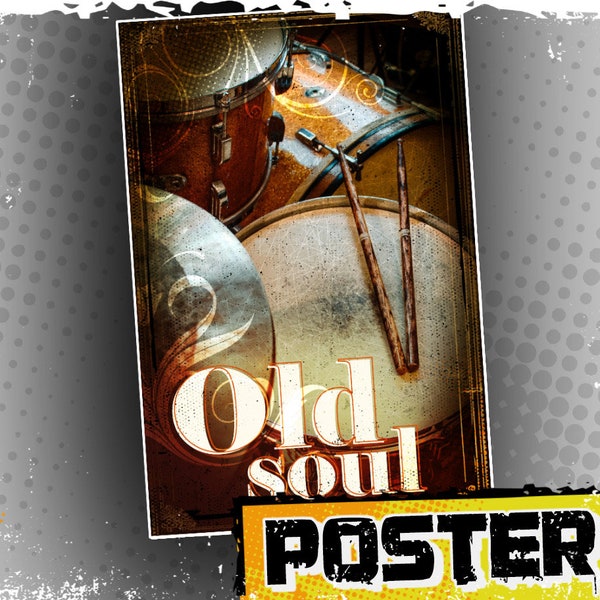 Old Soul Poster | Drums Lover Poster | Vintage | Music Lover | Musician Poster | Gift for drummer | Wall Art | Band Studio Decor