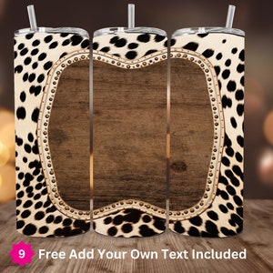 Cowhide Western Tumbler Wrap Agregue su propio texto 20oz Diseño de sublimación delgada Descarga digital SOLO 20oz Envoltura recta Country Cowgirl PNG