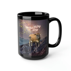 Funny Cow In Space Coffee Mug, Cow and Milky Way Mug, Farm Animals Lover&#39;s Mug | Black Mug, 15oz