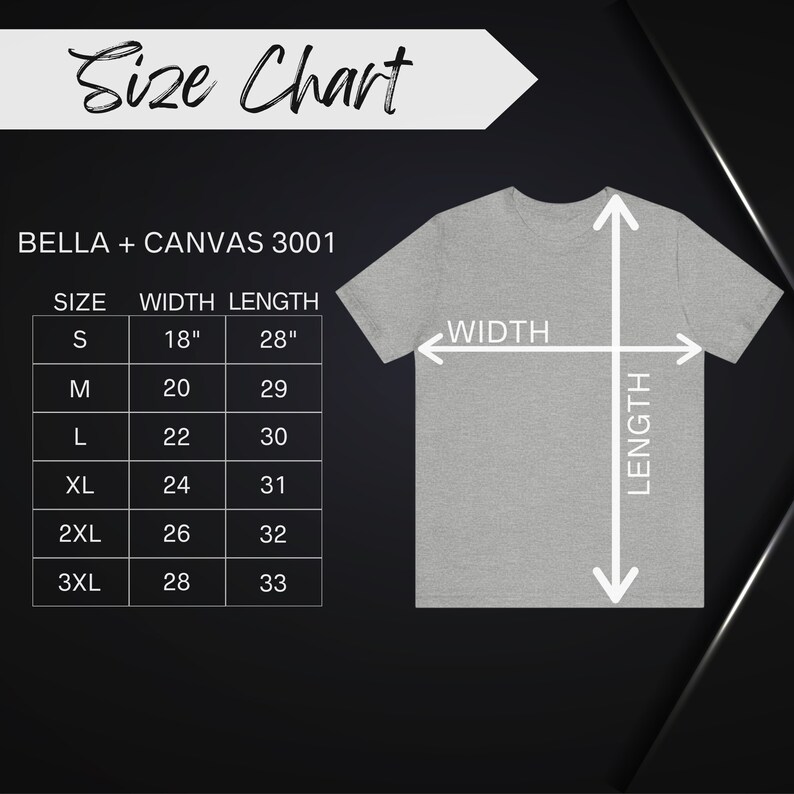 May include: Size chart for Bella + Canvas 3001 t-shirts, showing width and length measurements in inches for sizes S to 3XL.