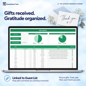 May include: A digital wedding planner spreadsheet displayed on a laptop screen, featuring a Gifts & Thank You tracker with pie charts, guest names, gift categories, and addresses. The text reads Gifts received. Gratitude organized. and Thank you.