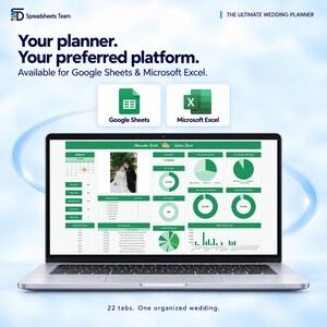 May include: A laptop displaying a digital wedding planner spreadsheet with green accents, featuring charts, a calendar, and a photo of a couple. Text includes Spreadsheets Team, The Ultimate Wedding Planner, Google Sheets, Microsoft Excel, and 22 tabs. One organized wedding.
