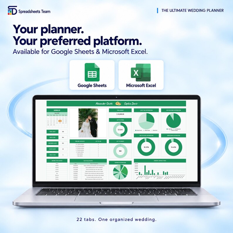 May include: A laptop displaying a digital wedding planner spreadsheet with green accents, featuring charts, a calendar, and a photo of a couple. Text includes Spreadsheets Team, The Ultimate Wedding Planner, Google Sheets, Microsoft Excel, and 22 tabs. One organized wedding.