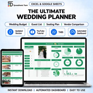 May include: A digital wedding planner for Excel and Google Sheets displayed on a laptop and tablet. The interface features green accents, pie charts, and data tables. Text includes "THE ULTIMATE WEDDING PLANNER," "22 TABS," and "Automated Dashboard."