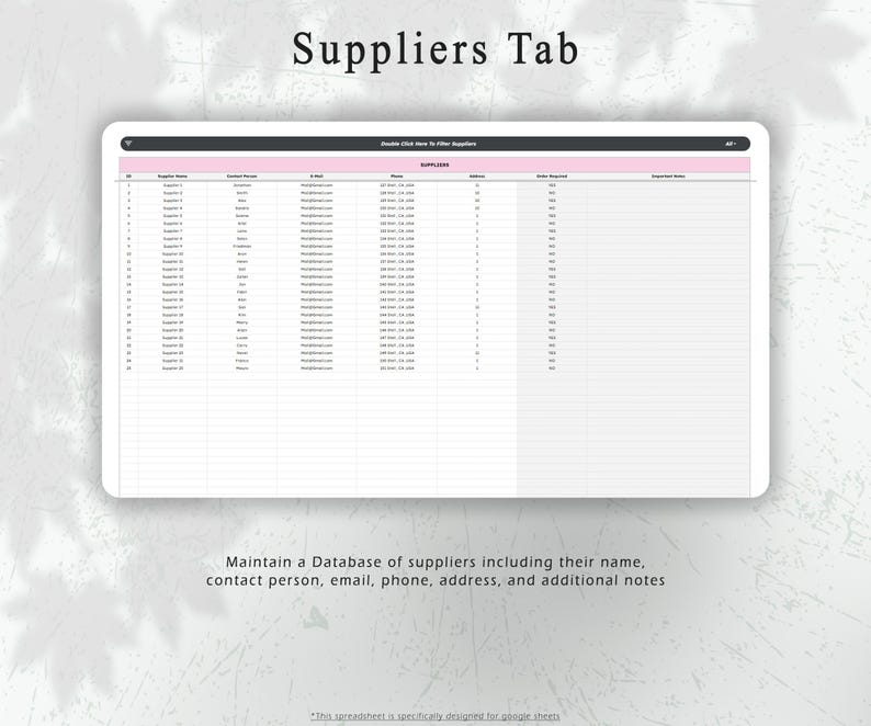 May include: A digital tablet displays a spreadsheet labeled "Suppliers Tab." The spreadsheet contains rows and columns of data. Text at the bottom reads, "Maintain a Database of suppliers including their name, contact person, email, phone, address, and additional notes."