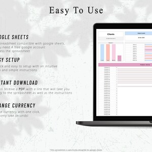 May include: A laptop screen displays a spreadsheet with data visualizations and a client overview. The text "Easy To Use" is at the top, with bullet points describing features like Google Sheets compatibility, easy setup, instant download, and currency change.