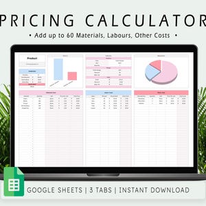 May include: A laptop screen showing a pricing calculator spreadsheet. The display includes sections for product details, material costs, and labour costs. Text on the screen reads "PRICING CALCULATOR" and "Add up to 60 Materials, Labours, Other Costs."