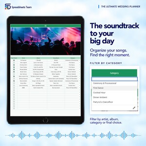 May include: A digital tablet displaying a wedding music planner spreadsheet. The screen shows a list of songs, artists, and categories under the heading The soundtrack to your big day. A dropdown menu allows filtering by category, including First Dance.