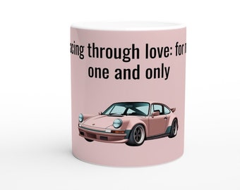 Taza Porsche: Para mi único (11oz, 325ml)