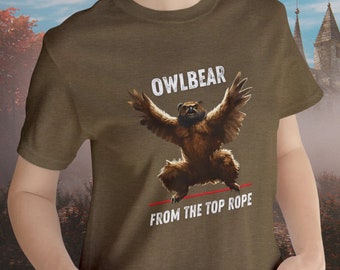 Owlbear From The Top Rope T-Shirt / DnD Unisex Short Sleeve Tee / Druid T-Shirt / Owlbear Shirt / Gift for D&D Fan / Fantasy Tabletop RPG