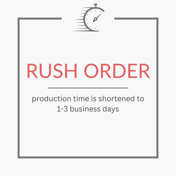 Rush Order Fee for Production (NOT faster shipping)