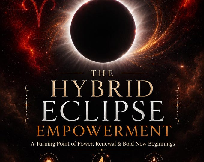 Hybrid Eclipse in Aries Empowerment: Shamanic Energy Attunement for New Beginnings, Confidence & Manifestation attunement and pdf