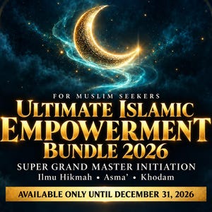 May include: A digital graphic featuring a golden crescent moon against a dark blue starry sky. Text reads: FOR MUSLIM SEEKERS ULTIMATE ISLAMIC EMPOWERMENT BUNDLE 2026 SUPER GRAND MASTER INITIATION Ilmu Hikmah Asma Khodam AVAILABLE ONLY UNTIL DECEMBER 31, 2026.
